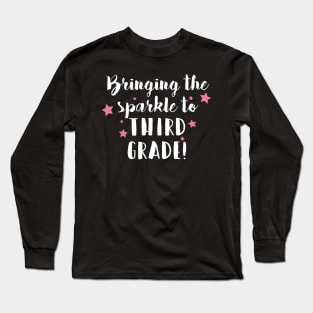 Bringing the Sparkle to Third Grade Long Sleeve T-Shirt